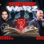 Story Warz w/ Big Jay Oakerson, Luis J Gomez + Special Guests